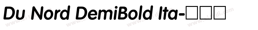Du Nord DemiBold Ita字体转换